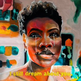I still dream about you.